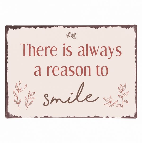 Zpoistunut Peltikyltti "There is always a reason to smile", Ib Laursen